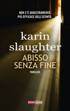 Abisso senza fine Karin Slaughter