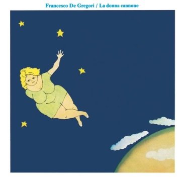 La donna cannone (180 gr. vinyl black ) Francesco De Gregori