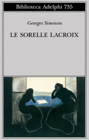 Le sorelle Lacroix Georges Simenon