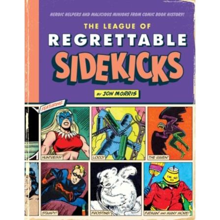The League of Regrettable Sidekicks (inbunden, eng)