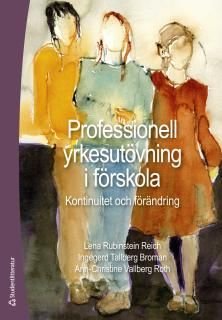 Professionell yrkesutövning i förskola