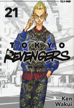 Tokyo revengers. Vol. 21 Ken Wakui