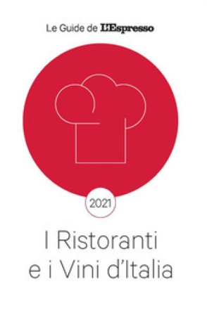 I ristoranti e i vini d'Italia 2021