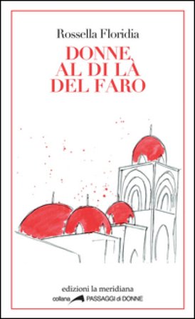 Donne al di là del faro Rossella Floridia