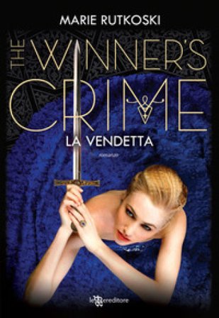 La vendetta. The winner's crime Marie Rutkoski
