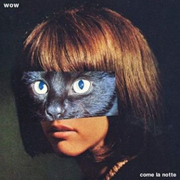 Come la notte WOW