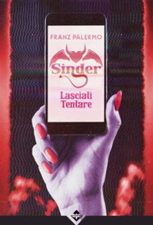 Sinder. Lasciati tentare Franz Palermo