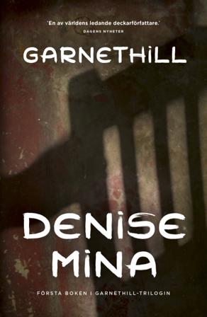 Garnethill - Bok av Denise Mina - Inbunden