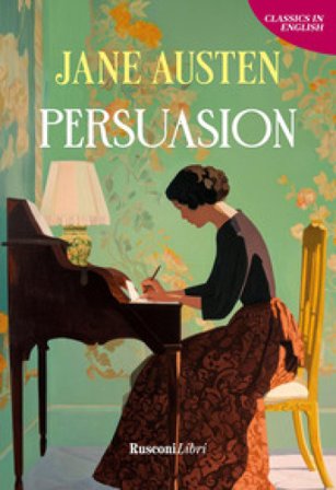 Persuasion. Ediz. integrale Jane Austen