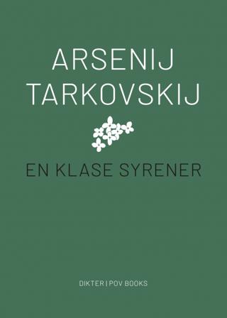En klase syrener - Bok av Arsenij Tarkovskij - Häfte