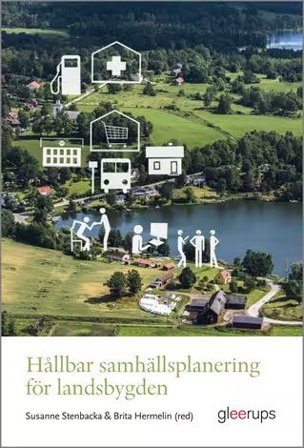 Hållbar samhällsplanering för landsbygden, ISBN: 9789151109534