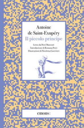 Il Piccolo Principe. Con audiolibro Antoine de Saint-Exupéry