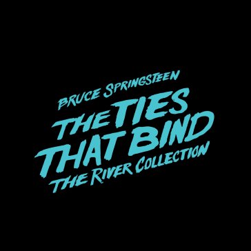 The ties that bind the river collection Bruce Springsteen