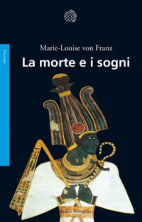La morte e i sogni Marie-Louise Von Franz