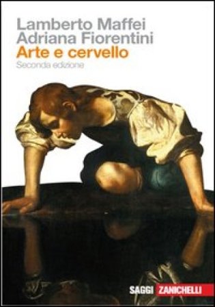 Arte e cervello Lamberto Maffei