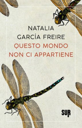 Questo mondo non ci appartiene Natalia García Freire