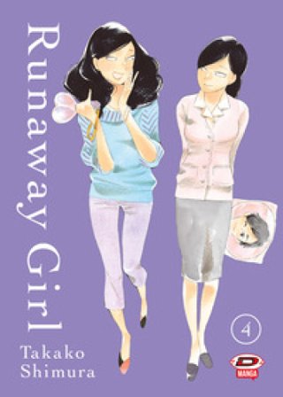 Runaway girl. Vol. 4 Takako Shimura