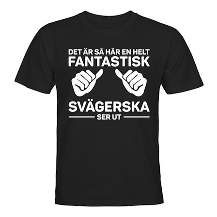 Fantastisk Svägerska - T-SHIRT - HERR