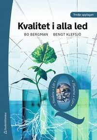 Kvalitet i alla led -, ISBN: 9789144151182