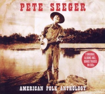 American folk anthology Pete Seeger