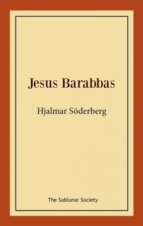Jesus Barabbas - Bok av Hjalmar Söderberg - Häfte
