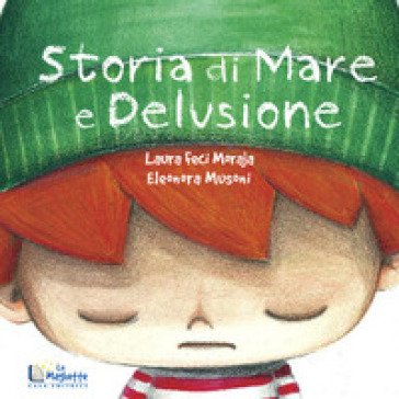 Storia di mare e delusione Laura Feci Moraja