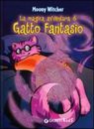 La magica avventura di Gatto Fantasio Moony Witcher