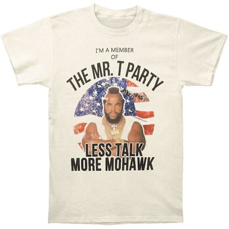 Mr T Less Talk More Mohawk T-shirt