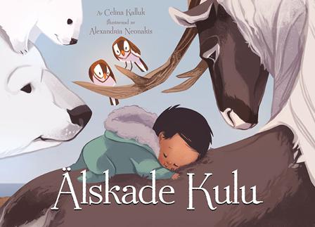 Älskade Kulu - Bok av Celina Kalluk - Inbunden