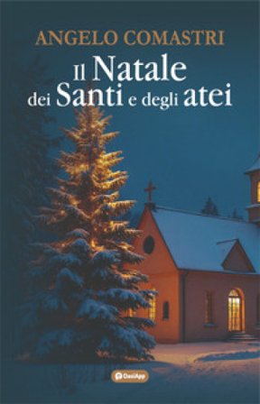 Il Natale dei santi e degli atei Angelo Comastri