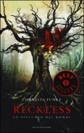 Reckless. Lo specchio dei mondi Cornelia Funke