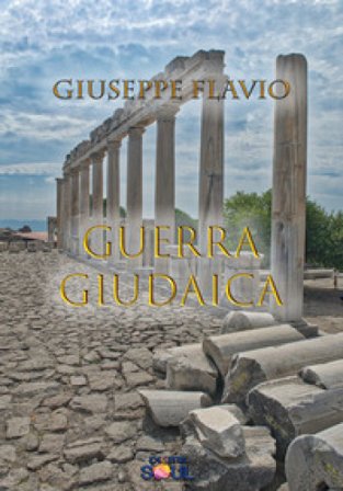 La guerra giudaica Giuseppe Flavio