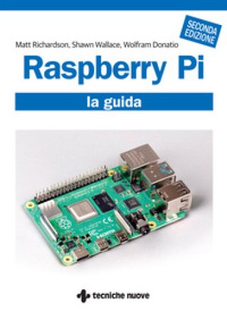 Raspberry Pi. La guida Matt Richardson