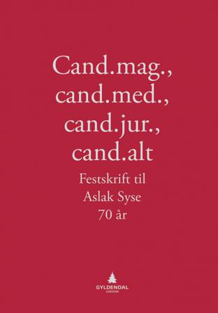 Cand.mag., cand.med., cand.jur., cand.alt - Bok - Hardback