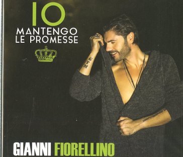 Io mantengo le promesse Gianni Fiorellino