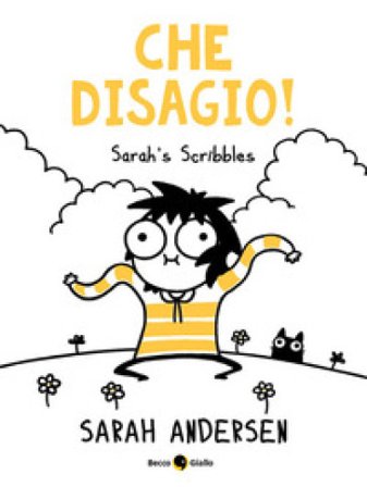 Che disagio! Sarah's Scribbles Sarah Andersen