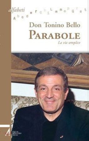 Parabole. La via semplice Antonio Bello