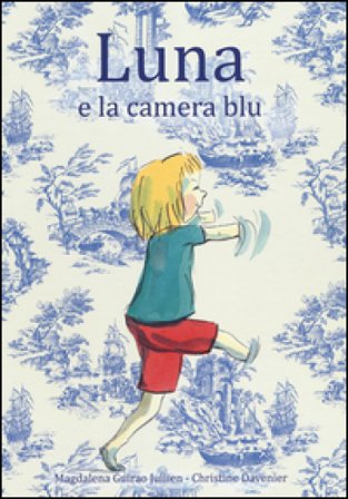 Luna e la camera blu Magdalena Guirao Jullien