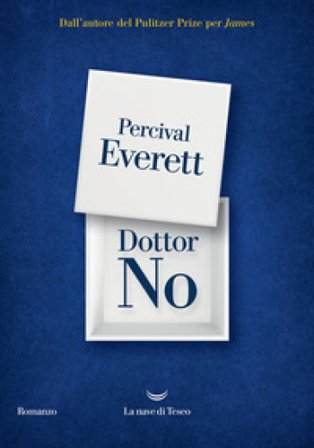 Dottor No Percival Everett