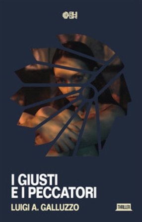 I giusti e i peccatori Luigi A. Galluzzo