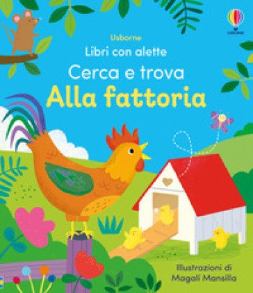Alla fattoria. Ediz. a colori Alice Beecham
