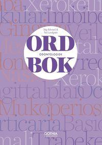 Odontologisk ordbok, ISBN: 9789177412021