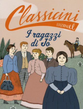 I ragazzi di Jo da Louisa May Alcott. Classicini. Ediz. a colori Davide Morosinotto