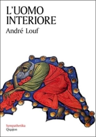L'uomo interiore André Louf