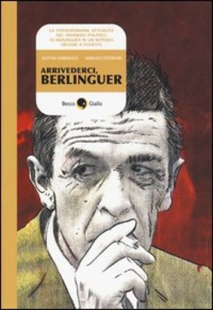Arrivederci, Berlinguer Elettra Stamboulis