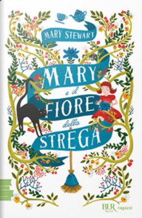 Mary e il fiore della strega Mary Stewart