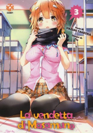 La vendetta di Masamune. Vol. 3 Hazuki Takeoka