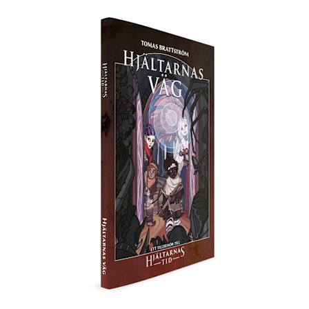 Hjältarnas väg : ett tillbehör till Hjältarnas tid (häftad)