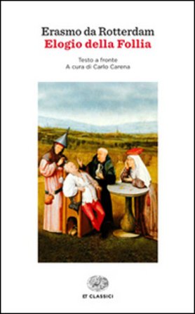 Elogio della follia Erasmo Da Rotterdam