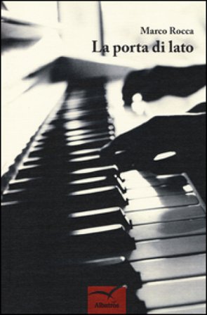 La porta di lato Marco Rocca